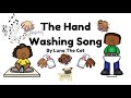 MUSIC: The Hand Washing Song by Luna The Cat, Personal Hygiene, Virtual School, Health Education FUN