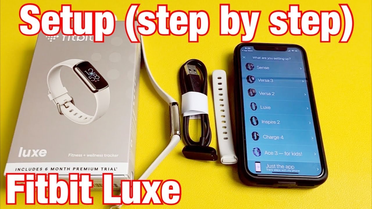 Fitbit Luxe: How To Setup (step By Step) On IPhone Or Android Phone ...