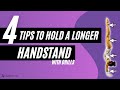 4 Tips to Hold Your Handstand Longer with Drills