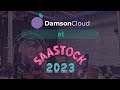 Damson Cloud at SaaStock 2023 Compilation