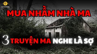 [RECAP] 3 truyện ma cực hay và hãi: Mua nhầm nhà ma!