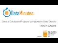 Kevin Chant - Create Database Projects using Azure Data Studio