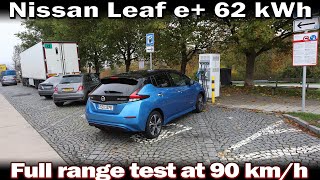 Nissan Leaf e+ 62 kWh - Full range test at 90 km/h