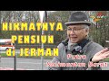 Memilih Pensiun di Jerman, Lebih Berkualitas