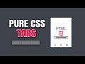 Pure CSS Tabs - HTML CSS Tabs (Tabs Without JavaScript)