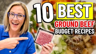 Spend less than $10 with these ground beef recipe winners!