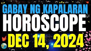 Horoscope Ngayong Araw December 14, 2024 🔮 Gabay ng Kapalaran Horoscope Tagalog #horoscopetagalog