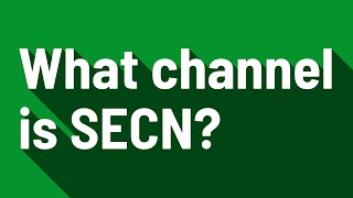 What channel is SECN?