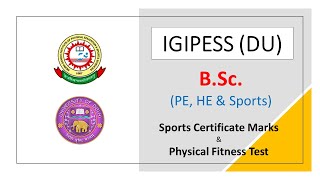 IGIPESS (DU) - BSc PE, HE & S | Admission process after written test | Sports Certificate & Physical