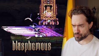 Cada vez mais OP no BLASPHEMOUS (Parte 5)