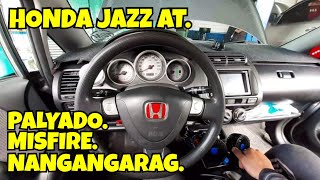 HONDA JAZZ AT // PALYADO MISFIRE.