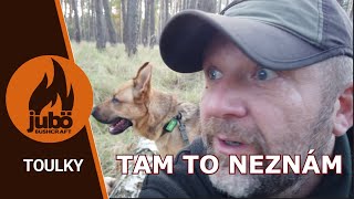 BUSHCRAFT TOULKY : Tam to neznám