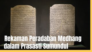 Rekaman Peradaban Medhang dalam Prasasti Sumundul