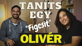 Taníts Egy Figcsit - Lee Olivér🎸🔥