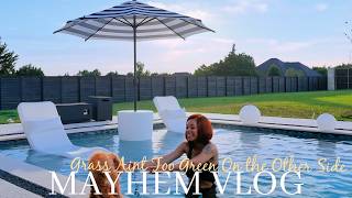 Grass Aint Too Green On the Other Side, Enjoying My Pool, & Puppy Yoga? | Mayhem Vlog