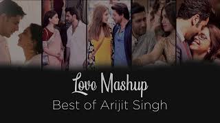 Love Mashup| Best of Arijit Singh Mashup | Arijt Singh Jukebox | Bollywood Lofi || DJ Lofi Beats