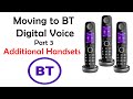 BT Digital Voice Phones - Add Additional Handsets