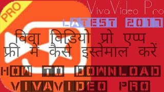 How To Download VivaVideo Pro | Download VivaVideo Premium Apk For Free By NK CREATIONS