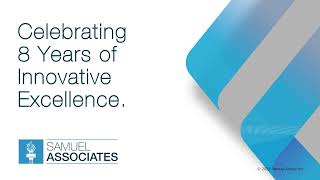 Celebrating 8 Years Of Innovative Excellence | Samuel Associates