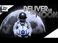 We're Going To SPACE!  Deliver Us The Moon: Fortuna Ep 1