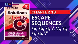 Let us C Solutions | C Programming | Type of Escape sequence in C Language | What is escape sequence