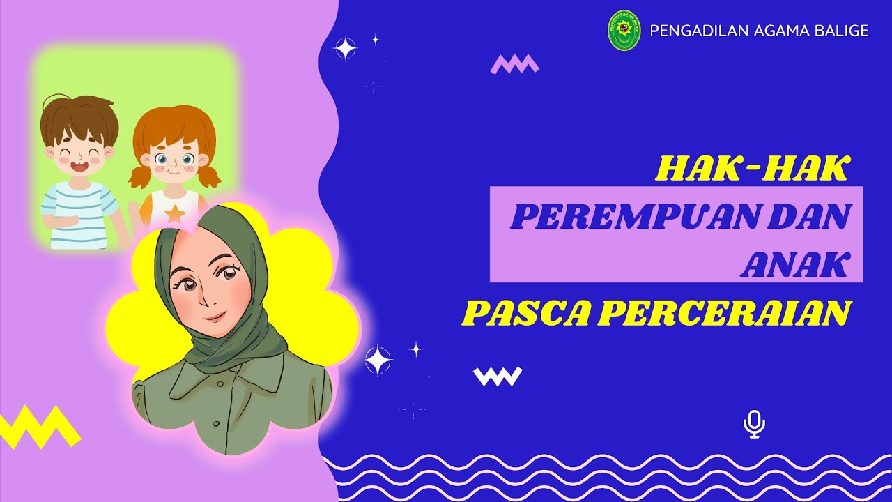 Hak Perempuan Dan Anak Dalam Perceraian - YouTube