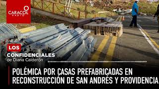 Polémica por casas prefabricadas en reconstrucción de San Andrés y Providencia