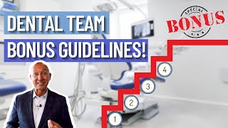 Four Guidelines for a Dental Team Bonus System