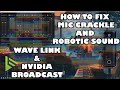 EASY FIX FOR ELGATO WAVE LINK AND NVIDIA BROADCAST MIC ISSUES  #Elgato