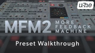 MFM2.5 Preset Walkthrough