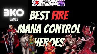 Empires \u0026 Puzzles - Best 🔥Fire🔥Mana Control Heroes - Part 3