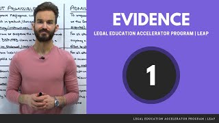 Introduction to Evidence: How to Approach Evidence Fact Patterns [LEAP Preview — Evidence: 1/14]