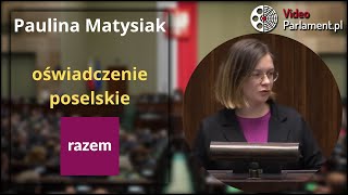 Paulina Matysiak - oświadczenie poselskie