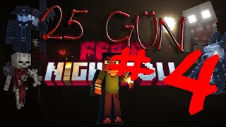 FEAR THE NİGHTFALL da 25 gün geçiriyorum. (Minecraft) Part 4