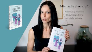 Představení knihy: Hry, sítě, porno | Michaela Slussareff | Jan Melvil Publishing