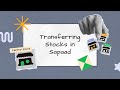 Transferring Stocks in Sapaad | IM010 | Sapaad Academy