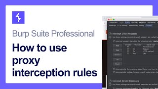 How to use Burp Proxy interception rules