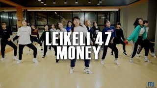 LEIKELI 47 - MONEY ㅣ RORO GIRLS HIPHOP CHOREOGRAPHY