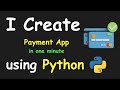 I CREATE PAYMENT APP IN 1 MIN USING PYTHON & LEARN PYTHON BY BUILDING SIMPLE PROJECTS