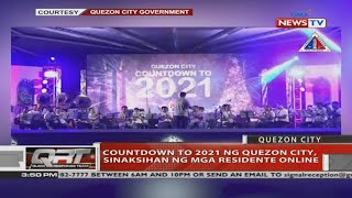 QRT: Countdown to 2021 ng Quezon City, sinaksihan ng mga residente online