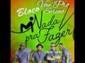 vou pro sereno ao vivo bloco nada pra fazer 2016