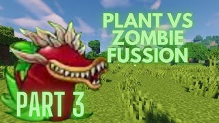 Plant Vs zombie fussion full walkthrough (part 3)