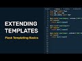 Flask Templating Basics - Extending Templates