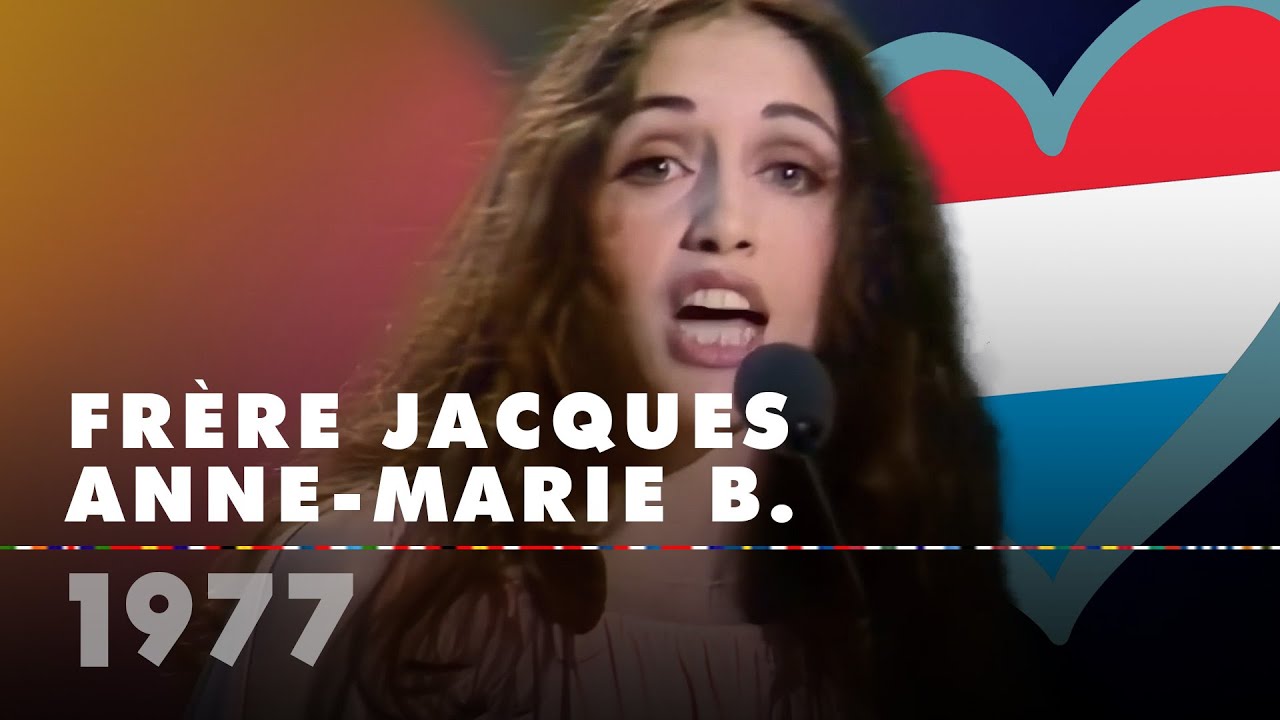 FRÈRE JACQUES – ANNE-MARIE B. (Luxembourg 1977 – Eurovision Song ...