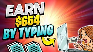 Make up to $654 Per Day Just Typing Names Online! - WORLDWIDE (Make Money Online 2022)