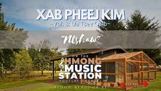 Xab Pheej Kim - Ntshaw