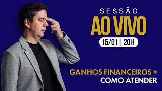 LIVE 3/5: GANHOS FINANCEIROS + COMO ATENDER