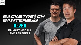 Backstretch Banter with RFK - Ep. 2 ft. Matt McCall and Les Ebert