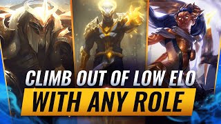 CARRY ON ANY ROLE: How to Climb out of Low Elo in League of Legends - Season 11