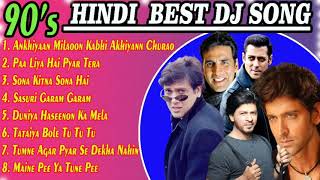 90's Best Hindi DJ Mix Songs | Old Is Gold DJ Hindi Songs Collection | Old Hindi DJ Remix Nonstop|